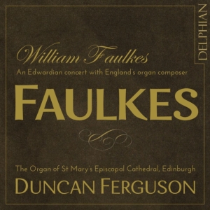 Faulkes William Rubinstein Anton - William Faulkes: An Edwardian Conce ryhmässä CD @ Bengans Skivbutik AB (3732259)