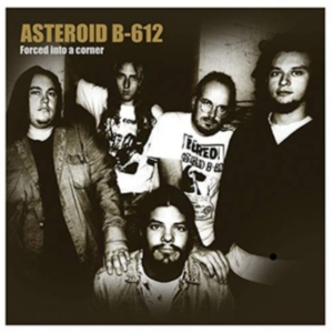 Asteroid B-612 - Forced Into A Corner ryhmässä VINYYLI @ Bengans Skivbutik AB (3734007)
