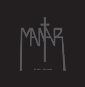 Mantar - St. Pauli Sessions (Vinyl) ryhmässä VINYYLI @ Bengans Skivbutik AB (3734174)