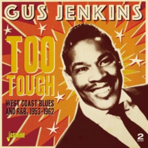 Jenkins Gus - Too Tough ryhmässä CD @ Bengans Skivbutik AB (3734441)