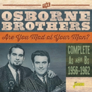 Osborne Brothers - Are You Mad At Your Man ryhmässä CD @ Bengans Skivbutik AB (3734443)