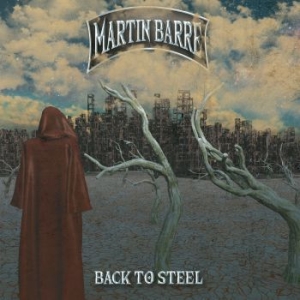 Barre Martin - Back To Steel ryhmässä CD @ Bengans Skivbutik AB (3734472)