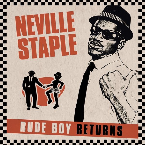 Neville Staple - Rude Boy Returns ryhmässä CD / Pop @ Bengans Skivbutik AB (3734473)