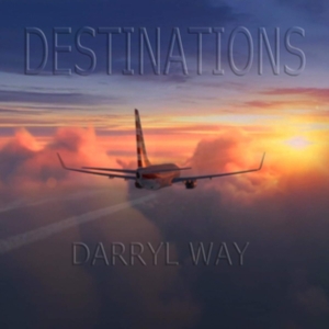 Way Darryl - Destinations ryhmässä CD @ Bengans Skivbutik AB (3734512)