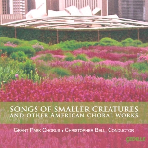 Various Composers - Songs Of Smaller Creatures ryhmässä CD @ Bengans Skivbutik AB (3734558)