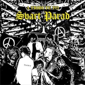 Svart Parad - A Tribute To - Svart Parad - A Tribute To ryhmässä CD @ Bengans Skivbutik AB (3736545)