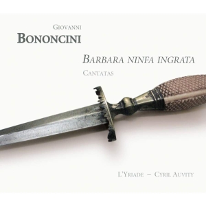 Giovanni Bononcini - Bononcini / Barbara Ninfa Ingrat ryhmässä CD @ Bengans Skivbutik AB (3736627)