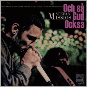 Stefan Missios - Och Så Gud Också ryhmässä Minishops / Welfare Sounds & Records @ Bengans Skivbutik AB (3739930)