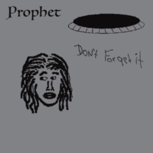 Prophet - Don't Forget It ryhmässä VINYYLI @ Bengans Skivbutik AB (3739963)