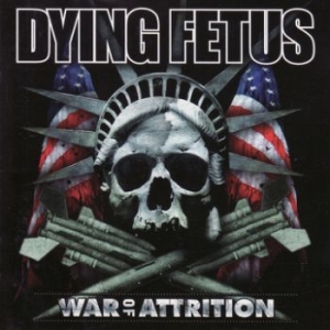 Dying Fetus - War Of Attrition ryhmässä CD @ Bengans Skivbutik AB (3741602)