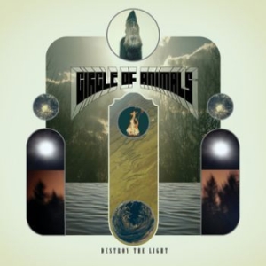 Circle Of Animals - Destroy The Light ryhmässä CD @ Bengans Skivbutik AB (3741699)