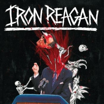 Iron Reagan - Tyranny Of Will ryhmässä CD / Myydyimmät @ Bengans Skivbutik AB (3741798)