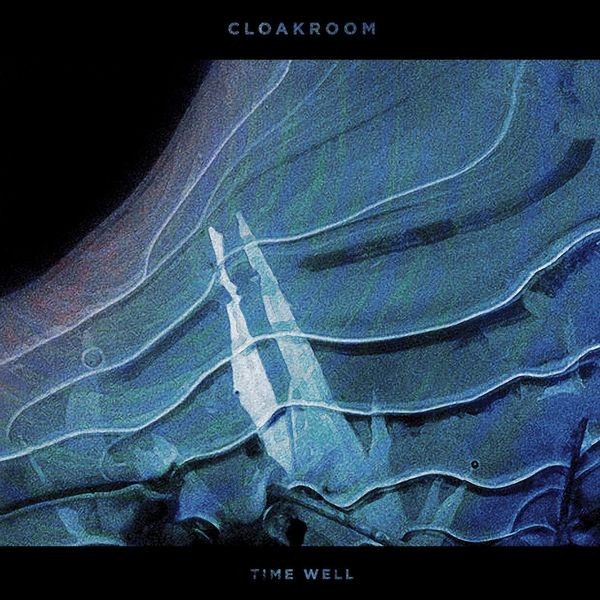 Cloakroom - Time Well ryhmässä CD / Rock @ Bengans Skivbutik AB (3741825)