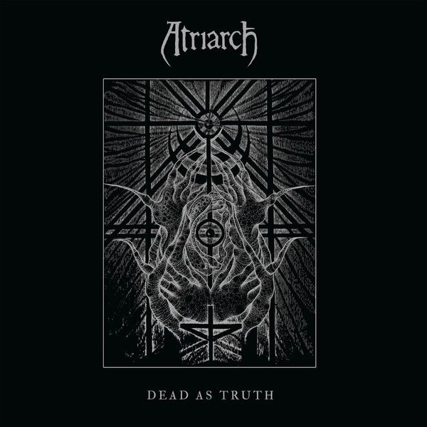 Atriarch - Dead As Truth ryhmässä CD / Hårdrock/ Heavy metal @ Bengans Skivbutik AB (3741836)