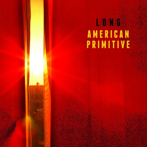 Long - American Primitive ryhmässä VINYYLI / Rock @ Bengans Skivbutik AB (3742400)