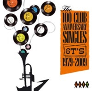Various Artists - 100 Club Anniversary Singles. 6T's ryhmässä Övrigt /  @ Bengans Skivbutik AB (3742437)