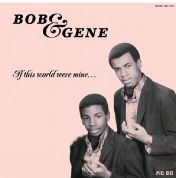 Bob & Gene - If This World Were Mine... ryhmässä CD / RNB, Disco & Soul @ Bengans Skivbutik AB (3742516)