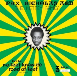 Nicholas Pax And The Netty Family - Na Teef Know De Road Of Teef ryhmässä CD @ Bengans Skivbutik AB (3742518)