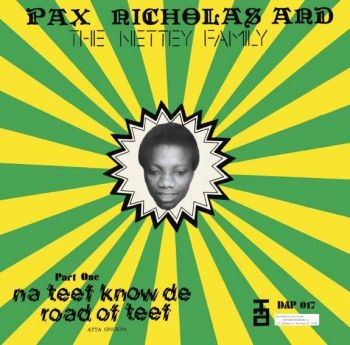 Pax Nicholas And The Netty Family - Na Teef Know De Road Of Teef ryhmässä CD / Myydyimmät @ Bengans Skivbutik AB (3742518)
