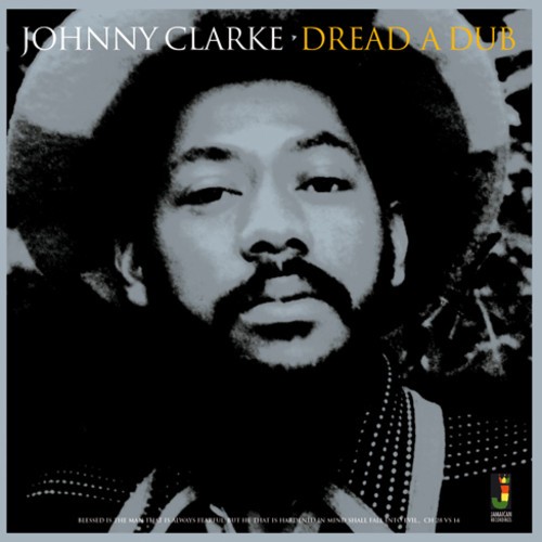 Johnny Clarke - Dread A Dub ryhmässä CD / Reggae @ Bengans Skivbutik AB (3742542)