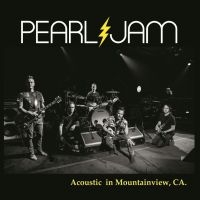 Pearl Jam - Acoustic In Mountain View Ca Fm Bro ryhmässä Minishops / Pearl Jam @ Bengans Skivbutik AB (3742607)