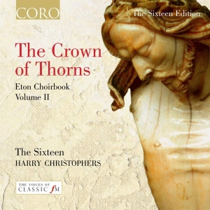 Browne / Cornyshe / Davy - The Crown Of Thorns - Eton Choirboo ryhmässä CD @ Bengans Skivbutik AB (3742740)