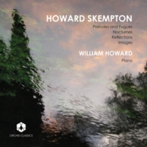 Skempton Howard - William Howard Plays Howard Skempto ryhmässä CD @ Bengans Skivbutik AB (3743343)