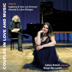 Bronsart Ingeborg Von Bronsart H - Couples In Love And Music ryhmässä CD @ Bengans Skivbutik AB (3743377)