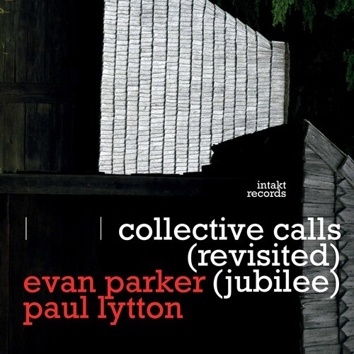Parker Evan Lytton Paul - Collective Calls (Revisited Jubilee ryhmässä CD / Jazz/Blues @ Bengans Skivbutik AB (3743381)