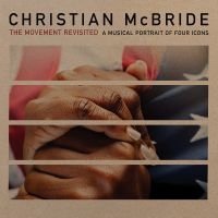 Mcbride Christian - The Movement Revisited: A Musical P ryhmässä Övrigt /  @ Bengans Skivbutik AB (3743385)