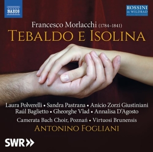 Morlacchi Francesco - Tebaldo E Isolina (1825 Dresden Ver ryhmässä CD @ Bengans Skivbutik AB (3743493)