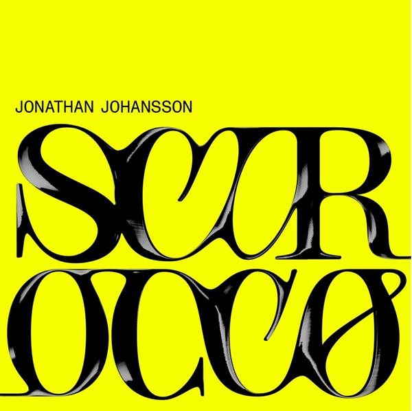Johansson Jonathan - Scirocco ryhmässä VINYYLI / Myydyimmät @ Bengans Skivbutik AB (3743963)