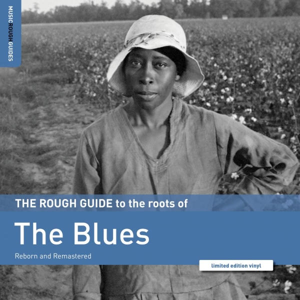Various Artists - Rough Guide To The Roots Of The Blu ryhmässä VINYYLI / Myydyimmät @ Bengans Skivbutik AB (3744328)
