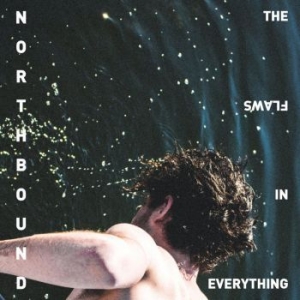 Northbound - Flaws In Everything ryhmässä CD @ Bengans Skivbutik AB (3744425)