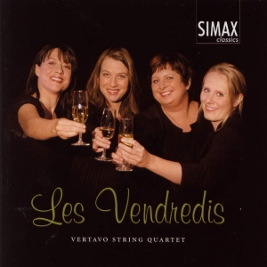 Vertavo String Quartet - Les Vendredis ryhmässä CD @ Bengans Skivbutik AB (3744609)