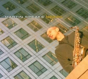 Speake Martin - Hullabaloo ryhmässä CD @ Bengans Skivbutik AB (3744921)