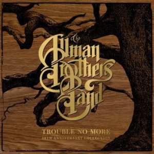 Allman Brothers Band - Trouble No More (50Th 10Lp) ryhmässä VINYYLI @ Bengans Skivbutik AB (3746101)