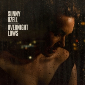 Ozell Sunny - Overnight Lows ryhmässä VINYYLI @ Bengans Skivbutik AB (3746492)