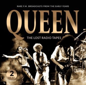 Queen - Lost Radio Tapes ryhmässä CD @ Bengans Skivbutik AB (3746551)