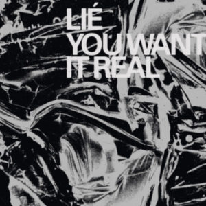 Lie - You Want It Real ryhmässä CD @ Bengans Skivbutik AB (3746579)