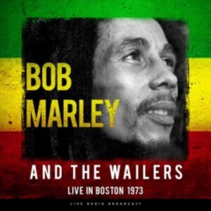 Marley Bob & The Wailers - Best Of Live In Boston 1973 ryhmässä VINYYLI @ Bengans Skivbutik AB (3746966)