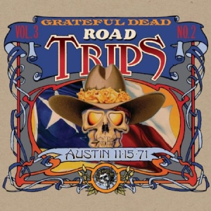 Grateful Dead - Road Trips Vol.2 No.2 - Austin 1971 ryhmässä CD @ Bengans Skivbutik AB (3747704)