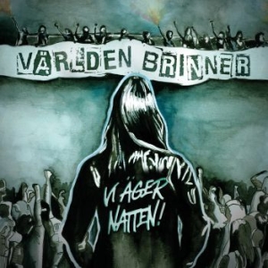 Världen Brinner - Vi Äger Natten ryhmässä CD @ Bengans Skivbutik AB (3747764)