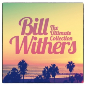 Bill Withers - The Ultimate Collection ryhmässä CD @ Bengans Skivbutik AB (3756119)