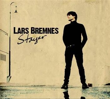 Bremnes Lars - Stayer ryhmässä CD / Myydyimmät @ Bengans Skivbutik AB (3757066)