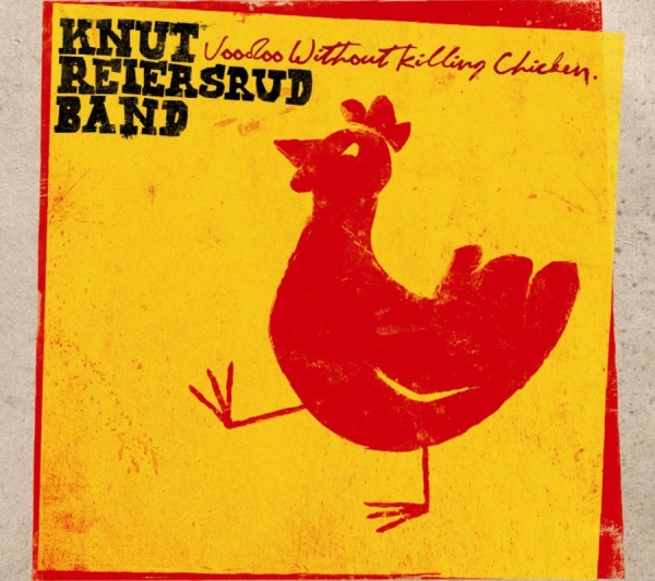 Reiersrud Knut Band - Voodoo Without Killing Chicken ryhmässä CD / Jazz/Blues @ Bengans Skivbutik AB (3757068)