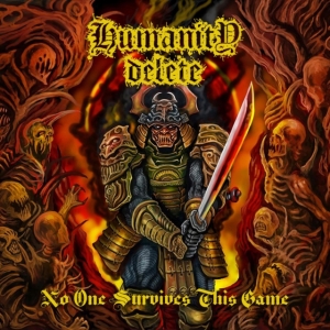 Humanity Delete - No One Survives This Game ryhmässä CD @ Bengans Skivbutik AB (3758019)