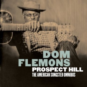 Flemons Dom - Prospect Hill: The American Songste ryhmässä CD @ Bengans Skivbutik AB (3758320)