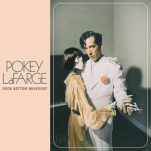 Pokey Lafarge - Rock Bottom Rhapsody ryhmässä -Start New West @ Bengans Skivbutik AB (3759458)