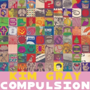 Gray Kim - Compulsion (Indie Only White Vinyl) ryhmässä VINYYLI @ Bengans Skivbutik AB (3759483)